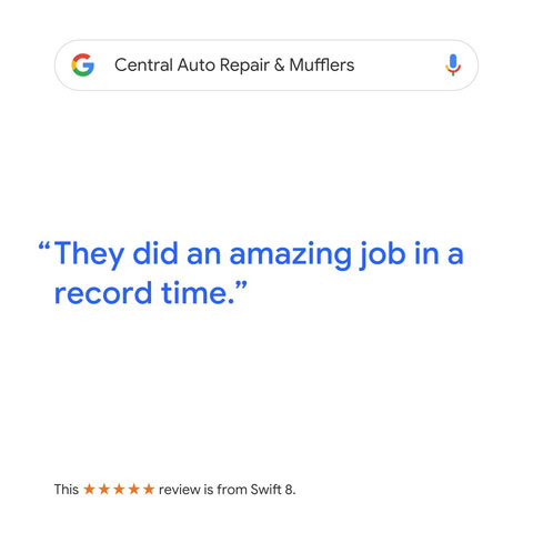 Central Auto Repair & Mufflers Google Testimonial